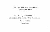ISO/TMB WG SR ISO 26000 - tindatcorp.com · ISO/TMB WG SR ISO 26000 ISO 26000.WD3 5. Principles General law or rule adopted or professed as a basis for conduct or practice that should