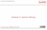 Module 4: Opinion Mining - GATE€¦ · Opinion Mining for Stock Market Prediction It might be only fiction, but using opinion mining for stock market prediction has been already