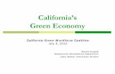 California’s Green Economy...California’s Survey Results Nearly 15,200 employers responded 7.9 percent of employers report employees working on green products and services About