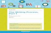 Study Unit The Writing Process, Part 1 · most sought-after job skills. People who write well have more career options and oppor-tunities for promotion than people who can’t or