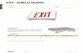 VA4 - SHIELD GUARD€¦ · VA4 NOTE 1: The SG (Shield Guard) must be ordered as a separate line item #276100035. SG1 13.18” 9.18” 2.5” A B C 334mm 233mm 63mm 1 5/18/2018 www