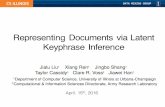 Representing Documents via Latent Keyphrase Inference · 26 q We have introduced a novel document representation method using latent keyphrases q Each dimension is explainable q Works