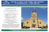 OUR LADY OF THE PRAIRIE CATHOLIC CHURCH · Charlotte Mulroy Kevin Berger Lisa May Sue Schultz Jerome Flaherty Joe Vandermark Jim Koepp The Catholic Church is the Church founded by