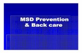 MSD Prevention & Back care - Groves MemorialCare+Presentation.pdf · Preventing Back Pain Posture –should be stable, balanced and relaxed when sitting, walking or standing. Sitting