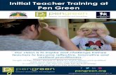 Initial Teacher Training at Pen Green - Pen Green Children ... · The Research Base is an extension of our centre for children and families. Our daily practice is informed by our