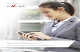 GoVerifyID Solution Brief - Fujitsu · identities and transactions in real-time. • No start-up costs. Pay-as-you-go, SaaS subscription. • Easy to use, cloud-based, SaaS solution.