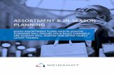ASSORTMENT & IN-SEASON PLANNING - Weigandt …...VISUAL PLANNING A web-based and highly visual user interface guides the planning process with images - showing styles, colours, products,