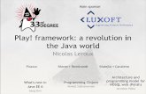 Play! framework: a revolution in the Java world33degree.org/pdf/NicolasLerouxPlayFramework.pdfMain sponsor Picasso Monet++Rembrandt Matejko++Canale6o Play! framework: a revolution