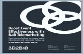 Boost Event Effectiveness with B2B Telemarketing with B2B Telemarketing How telemarketing increases