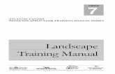 Landscape Training Manual€¦ · pesticide use. This manual is not intended to replace reading of the Pesticides Control Act and Regulation, or seeking advice from environment, health,