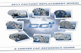 CCI Factory Replacement Center Caps...FORD RANGER PICKUP 2WD 1986 - 1994 FORD AEROSTAR WCC01294 1984 - 1987 LINCOLN MARK VII (1984-92) WCC01318 1983 - 1994 CHEVROLET S10 IWCKT274 FINISH