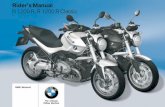 Rider'sManual R 1200 R, R 1200 R Classic - BMW Motorrad...BMW Motorrad dealer will gladly provide advice and assistance. We hope that you will enjoy rid-ing your BMW and that all your