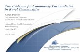 The Evidence for Community Paramedicine in Rural Communities · • Community Paramedic Handbook (Western Eagle County Health Services District & North Central EMS Institute) •