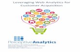Leveraging Web Analytics for Customer Acquisition€¦ · Leveraging Web Analytics for Customer Acquisition ... Business Challenge The client started its online presence in the form