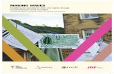 MAKING WAVES - Young Foundation · transformations – like the movements for sanitation in early industrial cities, desegregation in America, peace in Northern Ireland and workers’,