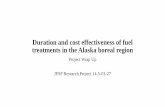 Duration and cost effectiveness of fuel treatments in the ... · Duration and cost effectiveness of fuel treatments in the Alaska boreal region Project Wrap Up JFSP Research Project