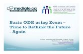 ODR with Zoomadric.ca/wp-content/uploads/2020/03/ODR-with-ZOOM.pdf · Basic ODR using Zoom – Time to Rethink the Future - AiAgain COLM BRANNIGAN, FCIARB, C.Med, C.Arb Mediate.ca