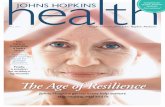 ˜ e Age of Resilience - Johns Hopkins Hospital · Ask your doctor for a prescrip-tion. At Johns Hopkins, we use monitors that allow us to continu-ously measure your heart’s electri-cal