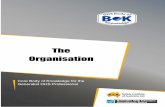 10 The Organisation - The OHS Body of Knowledge · The Organisation April, 2012 Core Body of Knowledge for the Generalist OHS Professional The Organisation Abstract Generalist Occupational