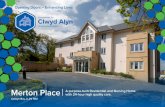 Opening Doors – Enhancing Lives · Opening Doors – Enhancing Lives Merton Place Colwyn Bay, LL29 7BU A purpose-built Residential and Nursing Home with 24-hour high quality care.