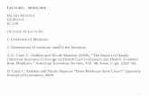 Universal Insurance Coverage on Health Care Utilization ... · Dobkin and Nicole Maestas (2008), “The Impact of Nearly Universal Insurance Coverage on Health Care Utilization and