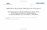 ANSTO Nuclear Medicine Project Statement of Evidence for ......ANSTO Nuclear Medicine Project Statement of Evidence for the Parliamentary Standing Committee on Public Works Prepared