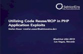 Utilizing Code Reuse/ROP in PHP Application Exploits...Stefan Esser • Utilizing Code Reuse/ROP in PHP Application Exploits • July 2010 • Introduction (V) Return Oriented Programming