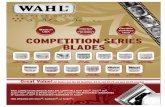 competition blades dealsheet - wahlpro.com · wahl competition series blades are compatible with titan ®, oster® 76®, andis® bg® series clippers titan®, 76®, & oster® are