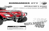Outlander 400 EN 2006 - Bombardier Recreational Products · Outlander Ž ROTAXﬁ XP-SŽ The Safety Alert Symbol indicates a potential personal injury hazard. ...