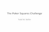 The Poker Square Challenge - Gettysburg Collegecs.gettysburg.edu/~tneller/papers/talks/The Poker Squares Challenge... · –Discuss strategy –Present possible computational approaches