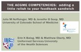 THE ACGME COMPETENCIES : adding a little relish …...Pediatric Hospitalist Faculty Development to Improve the Quality and Consistency of Feedback Given to Pediatric Residents on an