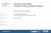 Parallel I/O with HDF5: Overview, Tuning, and New Features · 2020-03-11 · Suren Byna, Quincey Koziol, Houjun Tang, Bin Dong, Junmin Gu, Jialin Liu, ... – Use the latest library