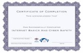 Certificate of Completion...Certificate of Completion This acknowledges that Has Successfully Completed Internet Basics And Cyber Safety Instructor Name Instructor Signature Date Title