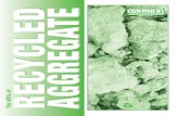 RECYCLED AGGREGATE Association · Recycled aggregates do not pose any significant environmental risks: • meet all applicable leachate quality criteria (under O Reg 558-TCLP Metals