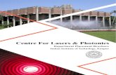 The centre for laser and photonics is one of the …1. PSE 601: Introduction to Photonics 2. PSE 602: Principles of Lasers and Detectors 3. PSE 604: Photonic Systems and Applications