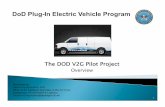 Overview - IEEEelectricvehicle.ieee.org/files/2013/03/DoD-Plug-In... · Initiate large-scale testing and evaluation program for PEVs on 6 installations (DOD-wide) in four regions,