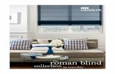 roman blind the - Sunshade Blinds · The roman blind is a luxurious window dressing that will . transform any interior design scheme. This sumptuous range of fabrics is the very pinnacle