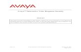 Avaya™ Interactive Voice Response Security · Avaya™ Interactive Voice Response Security Abstract This paper provides information on the security strategy for Avaya Interactive