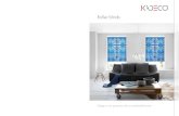 Towards the sun. Roller blinds - KADECO...Roller blinds KADECO 0913 · MPRRO2013 · All reprints – in whole or in part – are subject to prior written consent. Errors and omissions