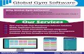Global Gym Prospesctus · ROI for your fulﬁllment. Manage all your customer information from a central location. Handle schedules, duplicates, Email and SMS notiﬁcations. Application