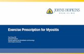 Exercise Prescription for Myositis · 2018-09-18 · Prescription of Exercise Doctor Physical Therapist Feedback. Difficulties •Doctors and Therapists need constant communication