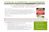 FVCA CONDO COURIER · 2020-03-18 · FVCA CONDO COURIER In This Issue New Insurance Info Special Assessment/ Roofing & Siding Project Coronavirus Prevention Facts Parking / Towing