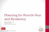 Planning for Fourth-Year and Residency€¦ · Neurology No Yes Neurosurgery Yes (1) Recommended Obstetrics & Gynecology No Recommended, not requried before application submission