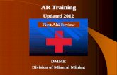 AR Training - Virginia Department of Mines, Minerals & Energy · 2013-01-15 · Training Requirement for Foremen lThe DMME certified mine foreman shall be trained in first aid and