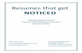 Resumes that get...career fair or an informational interview) and a tailored resume for specific jobs /internships. STEP TWO: DETERMINE A RESUME STYLE Select a resume format to best