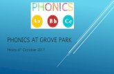 Phonics at Grove Park...How do we teach phonics at Grove Park? Regular phonics sessions are taught from Nursery through to Year 2.These sessions follow the government published programme