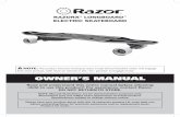 OWNER’S MANUAL - Razor · 2018-02-14 · RazorX Longboard Electric Skateboard has inherent hazards associated with its use (for example, falling off or riding it into a hazardous