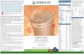 Healthy Meal - Herbalife · 2008-11-07 · minerals, herbs, antioxidants and fiber. Formula 1 powder has only 90 calories, and when mixed with 8 ounces of non fat milk Formula 1 shake