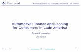 Automotive Finance and Leasing for Consumers in Latin America · 2018-11-28 · manufacturers or importers and external finance and leasing companies for branded or endorsed consumer