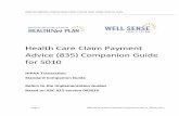 Health Care Claim Payment Advice (835) Companion Guide for .../media/c0bc9e33e5224d98a53c... · PL segments currently show the Plan’s laim ID number instead of the submitted Patient